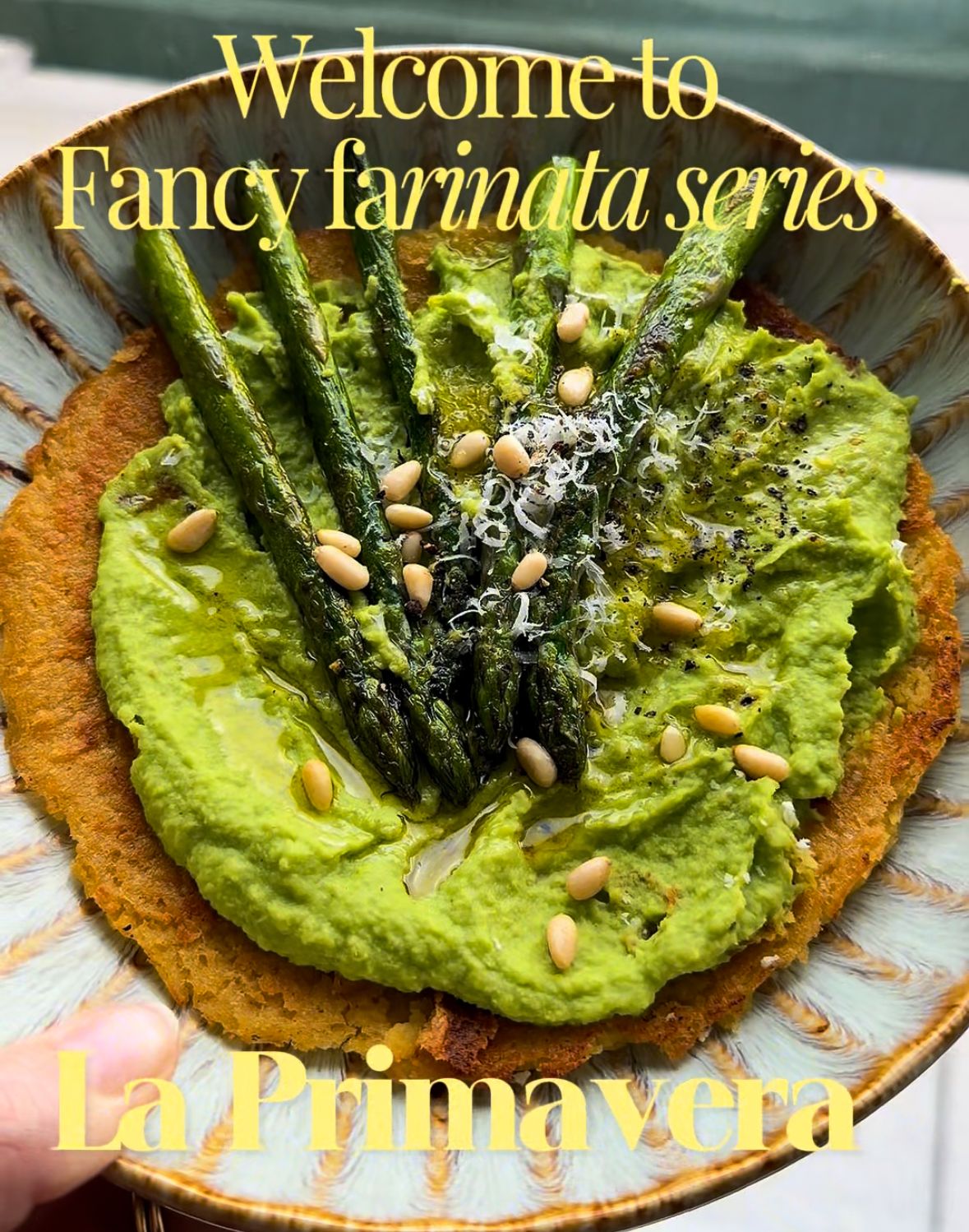 La Primavera farinata topped with pea puree, asparagus and pine nuts